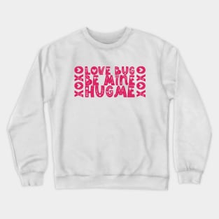 Funny Valentine Day Crewneck Sweatshirt